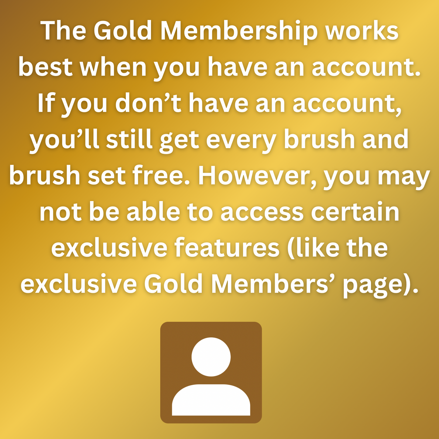 Gold membership